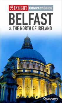 Belfast Insight Compact Guide - Book  of the Insight Guides - Ireland