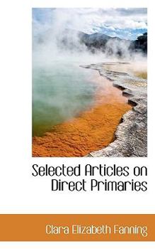 Selected Articles on Direct Primaries