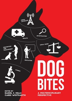 Hardcover Dog Bites: A Multidisciplinary Perspective Book