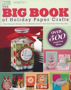 Paperback The Big Book of Holiday Paper Crafts Book
