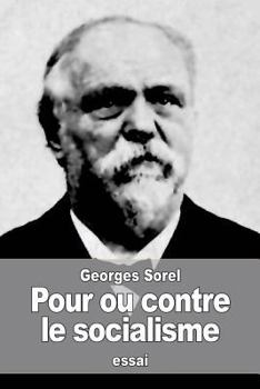 Paperback Pour ou contre le socialisme [French] Book