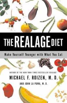 Paperback The Realage Diet: Make Yourself Younger with What You Eat Book