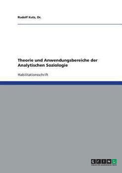 Paperback Theorie und Anwendungsbereiche der Analytischen Soziologie [German] Book