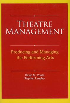 Paperback Theatre Management: Producing and Managing the Performing Arts Book