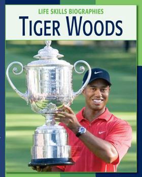 Tiger Woods - Book  of the Life Skills Biographies