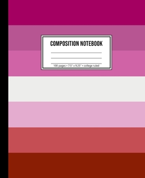 Composition Notebook: 100 Page College Ruled Lesbian Flag Notebook & LGBT Journal
