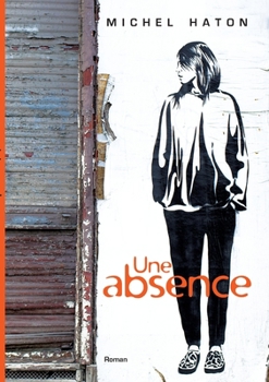 Paperback Une absence [French] Book