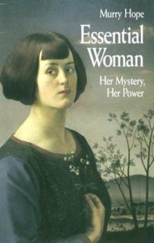 Paperback Essential woman: her mystery, her power Book