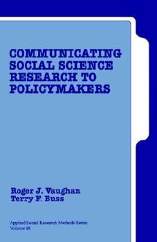 Paperback Communicating Social Science Research to Policy Makers Book