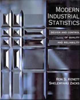 Paperback Modern Industrial Statistics the Design and Control of Quality and Reliability Book