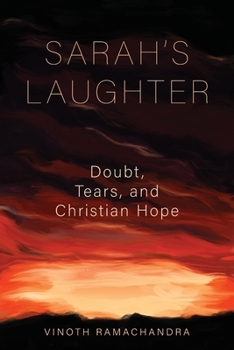 Paperback Sarah's Laughter: Doubt, Tears, and Christian Hope Book