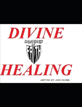 ORACLES OF FAITH DIVINE HEALING (AGENDA COMBAT DARKNESS AND EVIL DOERS)