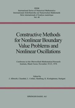 Paperback Constructive Methods for Nonlinear Boundary Value Problems and Nonlinear Oscillations: Conference at the Oberwolfach Mathematical Research Institute, Book