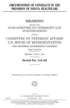 Paperback Circumvention of contracts in the provision of non-VA healthcare Book