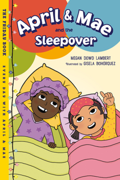 Hardcover April & Mae and the Sleepover: The Friday Book