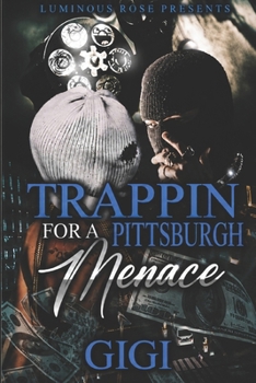 Paperback Trappin For A Pittsburgh Menace Book