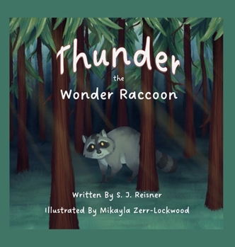 Hardcover Thunder the Wonder Raccoon Book
