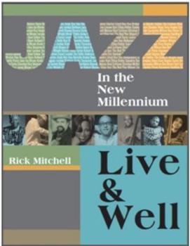 Paperback Jazz in the New Millennium: Alive and Well Book