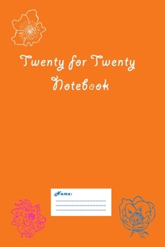 Paperback Twenty for Twenty Floral Notebook Book