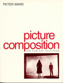 Paperback Picture Composition for Film and Video Book