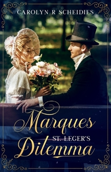 Paperback Marques St. Leger's Dilemma Book