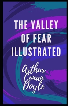 Paperback The Valley of Fear Illustrated Book