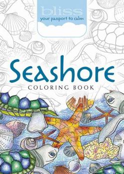 Paperback Bliss Seashore Coloring Book: Your Passport to Calm Book