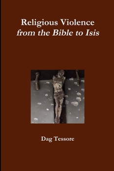 Paperback Religious Violence. From the Bible to Isis Book