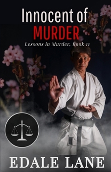Paperback Innocent of Murder: Lessons in Murder, Book 11 Book
