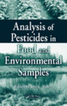 Hardcover Analysis of Pesticides in Food and Environmental Samples Book