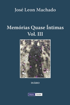 Paperback Memórias Quase Íntimas - III [Portuguese] Book