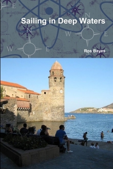 Paperback Sailing in Deep Waters Book