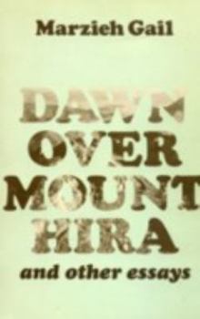 Hardcover Dawn Over Mount Hira, and Other Essays Book