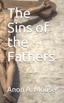 Paperback The Sins of the Fathers Book