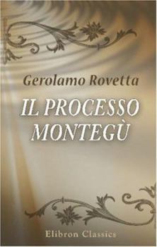 Il processo Montegù