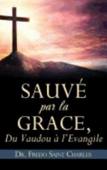 Hardcover Sauvé par la grace, Book