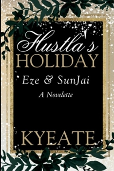 Paperback Hustla's Holiday: Eze & SunJai Book