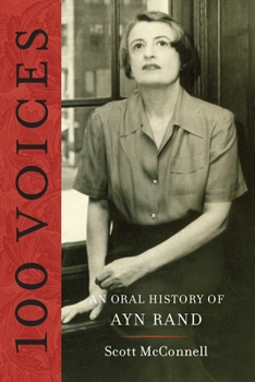 Paperback 100 Voices: An Oral History of Ayn Rand Book