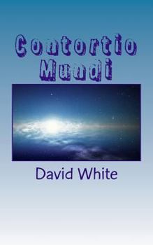 Paperback Contortio Mundi: (Twisting Universe) Book