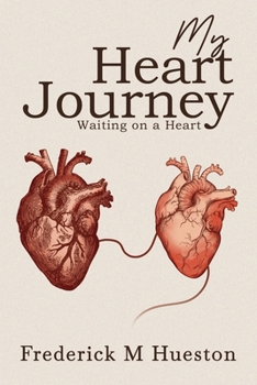 My Heart Journey: Waiting on a Heart
