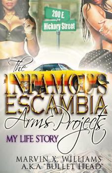 Paperback The Infamous Escambia Arms Projects: My Life Story Book