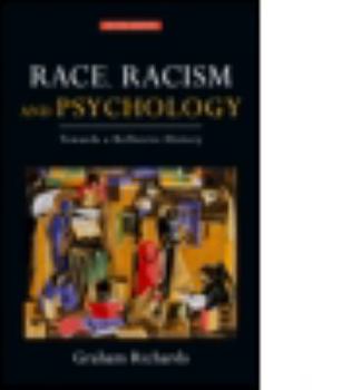 Paperback Race, Racism and Psychology: Towards a Reflexive History Book