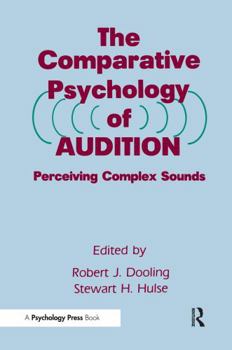 Paperback The Comparative Psychology of Audition: Perceiving Complex Sounds Book