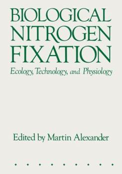 Paperback Biological Nitrogen Fixation: Ecology, Technology and Physiology Book