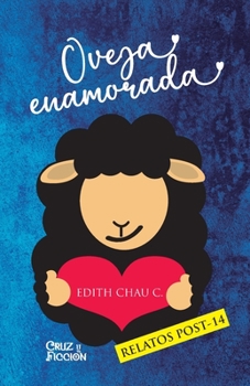 Paperback Oveja Enamorada: Relatos post-14 [Spanish] Book