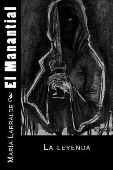 Paperback El Manantial: La leyenda [Spanish] Book