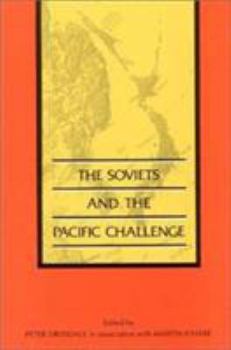 Hardcover Soviets and the Pacific Challenge Book