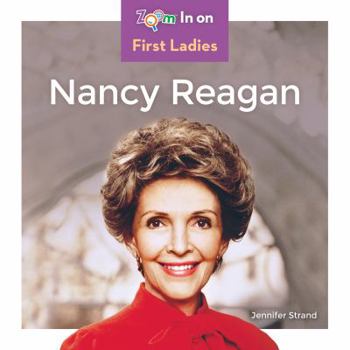Nancy Reagan - Book  of the Zoom In on First Ladies