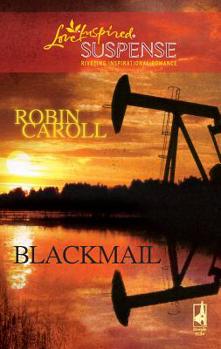 Blackmail - Book #6 of the Bayou