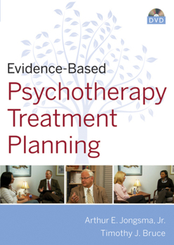 DVD Evidence-Based Psychotherapy Treatment Planning DVD, Workbook, and Facilitator's Guide Set [With Book(s)] Book